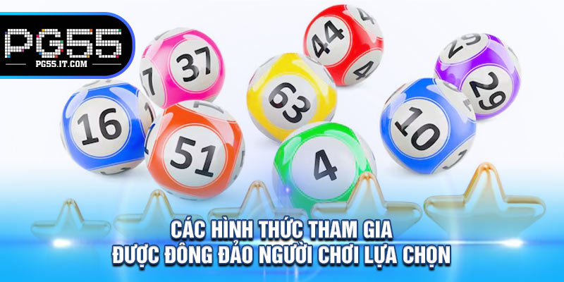 Các Hình Thức Tham Gia Được Đông Đảo Người Chơi Lựa Chọn 